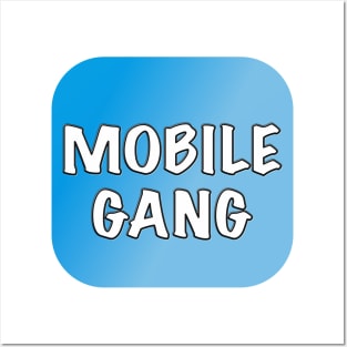 Mobile gang gaming, for mobile players, gamer design Posters and Art